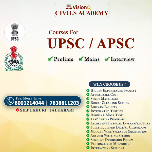 COURSES FOR UPSC/ APSC