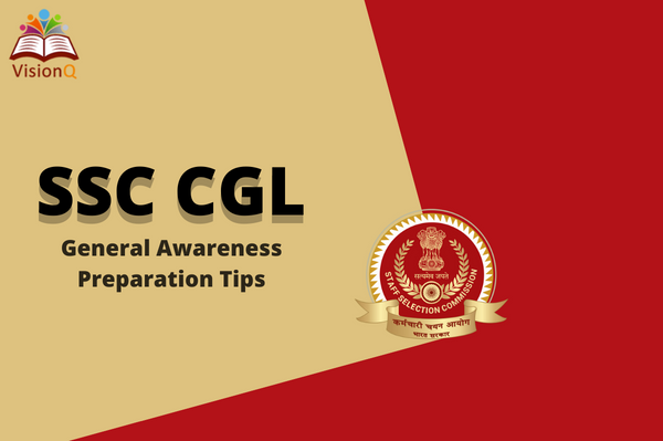 SSC CGL Preparation Tips for General Awareness