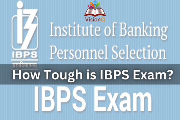 How Tough is IBPS Examination?