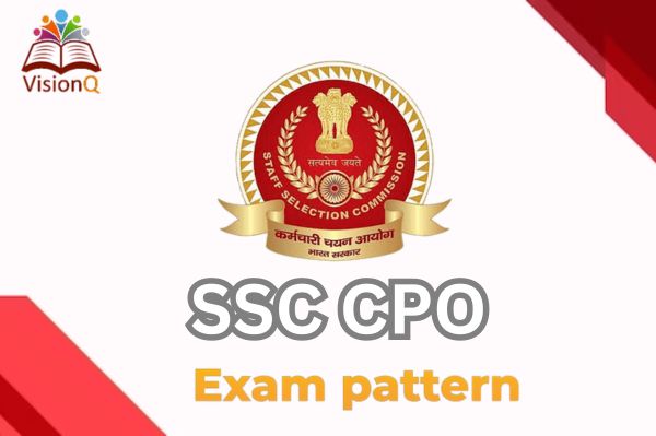 SSC CPO Exam Pattern 2023