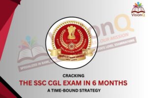 Cracking the SSC CGL Exam in 6 Months