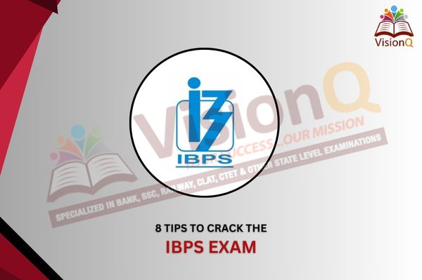 8 Tips to Crack The IBPS Exam