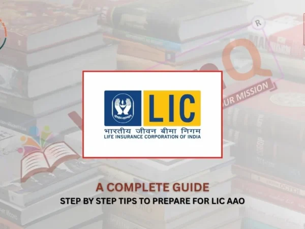 How to Prepare for LIC AAO & AE Recruitment 2025: A Complete Guide